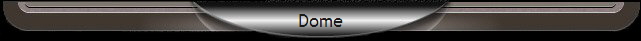 Dome